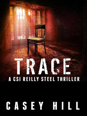 cover image of Trace--CSI Reilly Steel #5